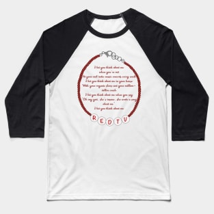 I bet you think about me - friendship bracelet Baseball T-Shirt